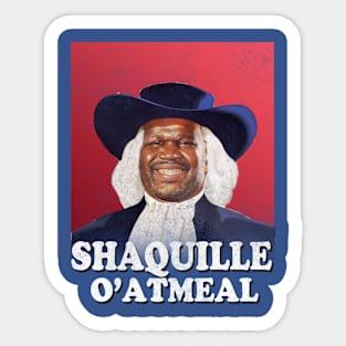 Shaquille Oatmeal Sticker